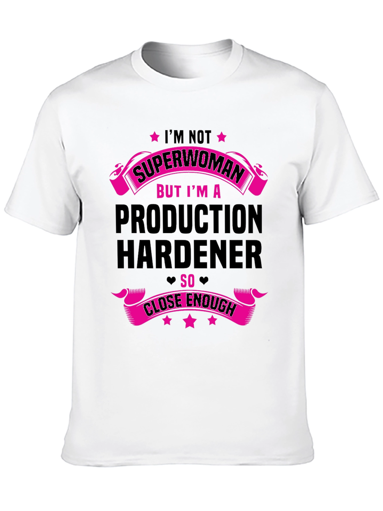 Production Hardener T-Shirt - Superwoman Alternative