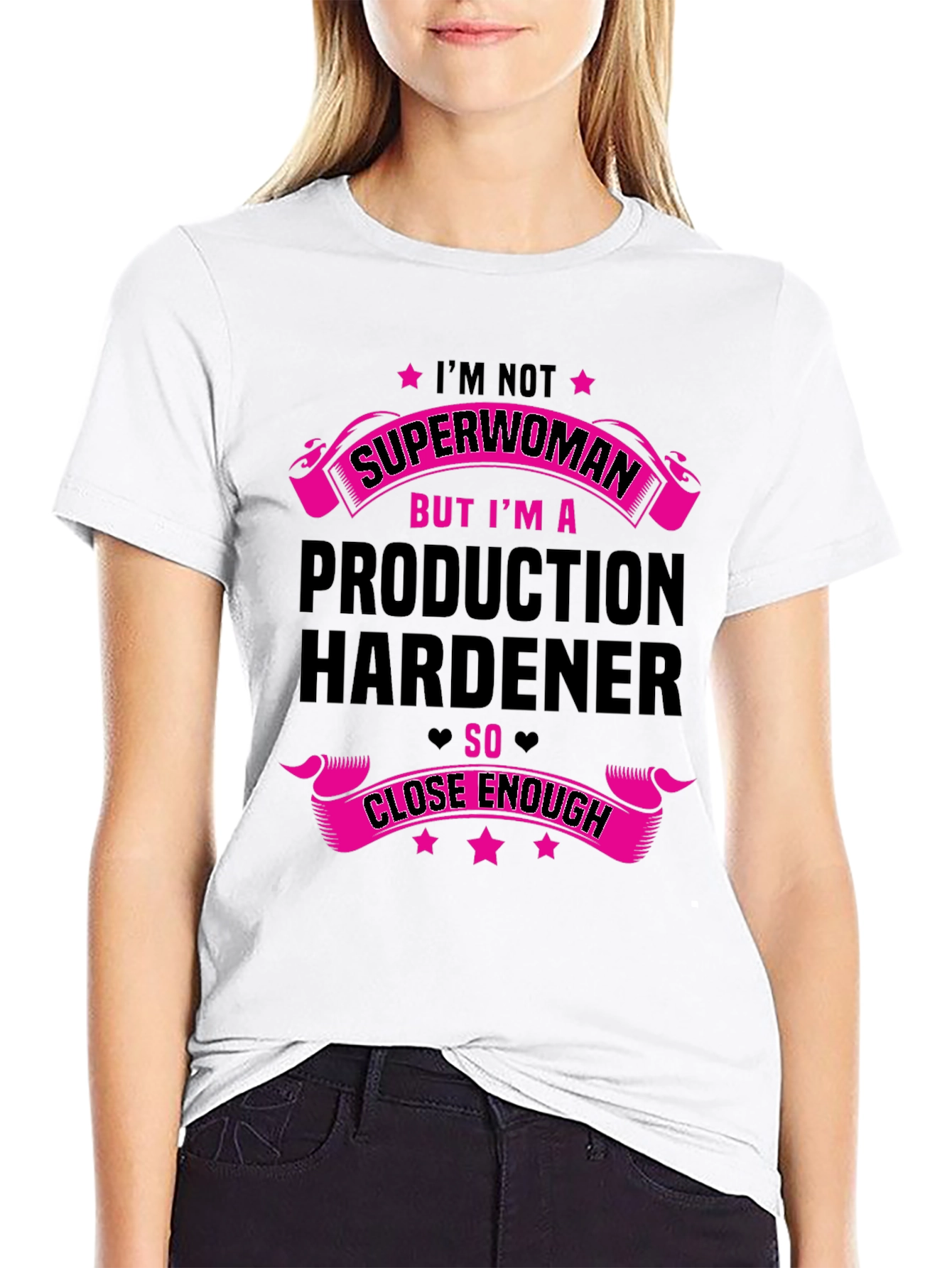 Production Hardener T-Shirt - Superwoman Alternative
