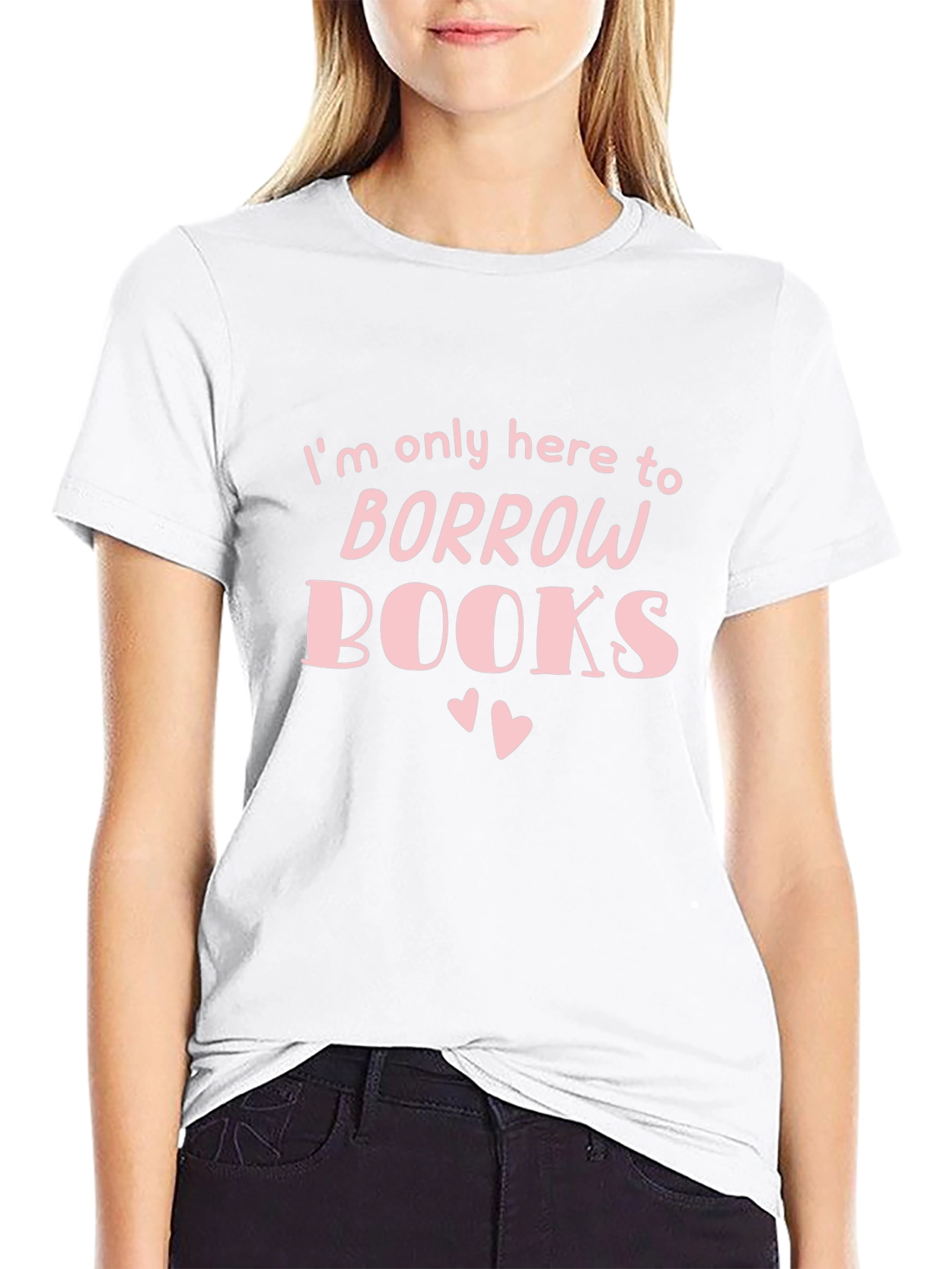 Borrow Books T-Shirt - Book Lover Gift