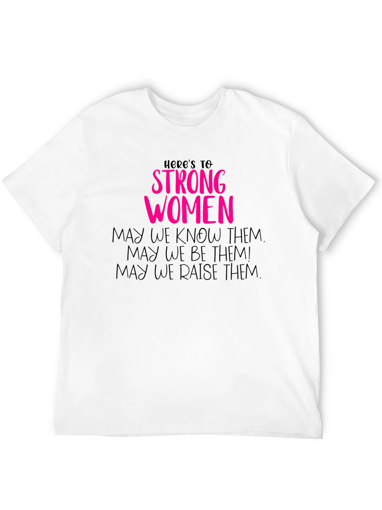 Strong Women Graphic Tee - Empowering Feminist Shirt