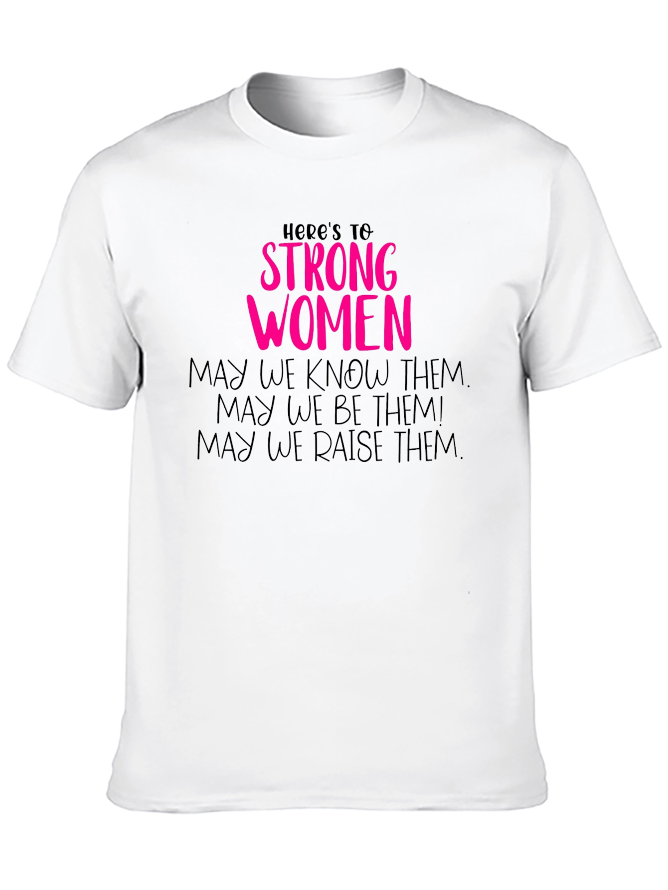 Strong Women Graphic Tee - Empowering Feminist Shirt