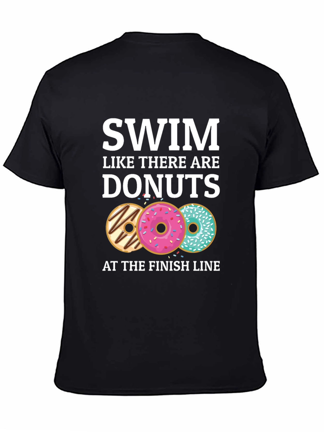 Swim for Donuts T-Shirt - Funny Motivational Tee