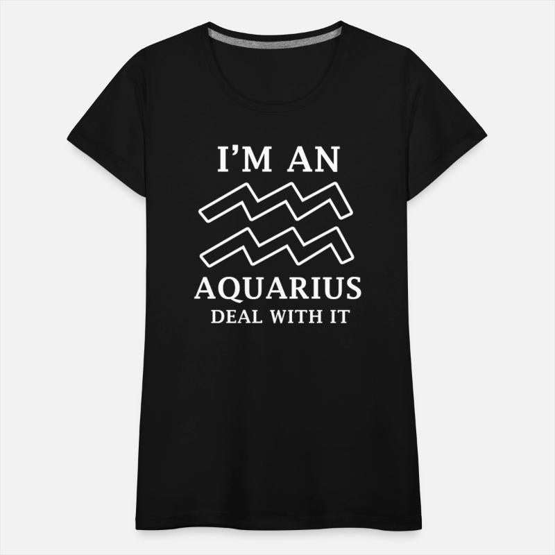 Aquarius Im An Aquarius Deal With It