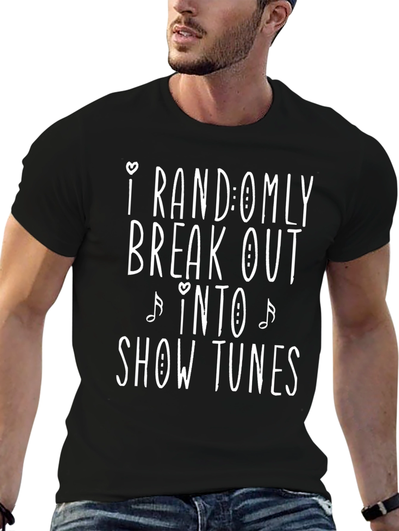 Show Tunes T-Shirt - Randomly Break Out