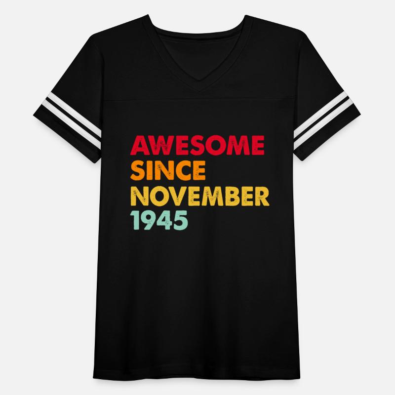 Awesome Since November 1945 77thBirthday Gifts