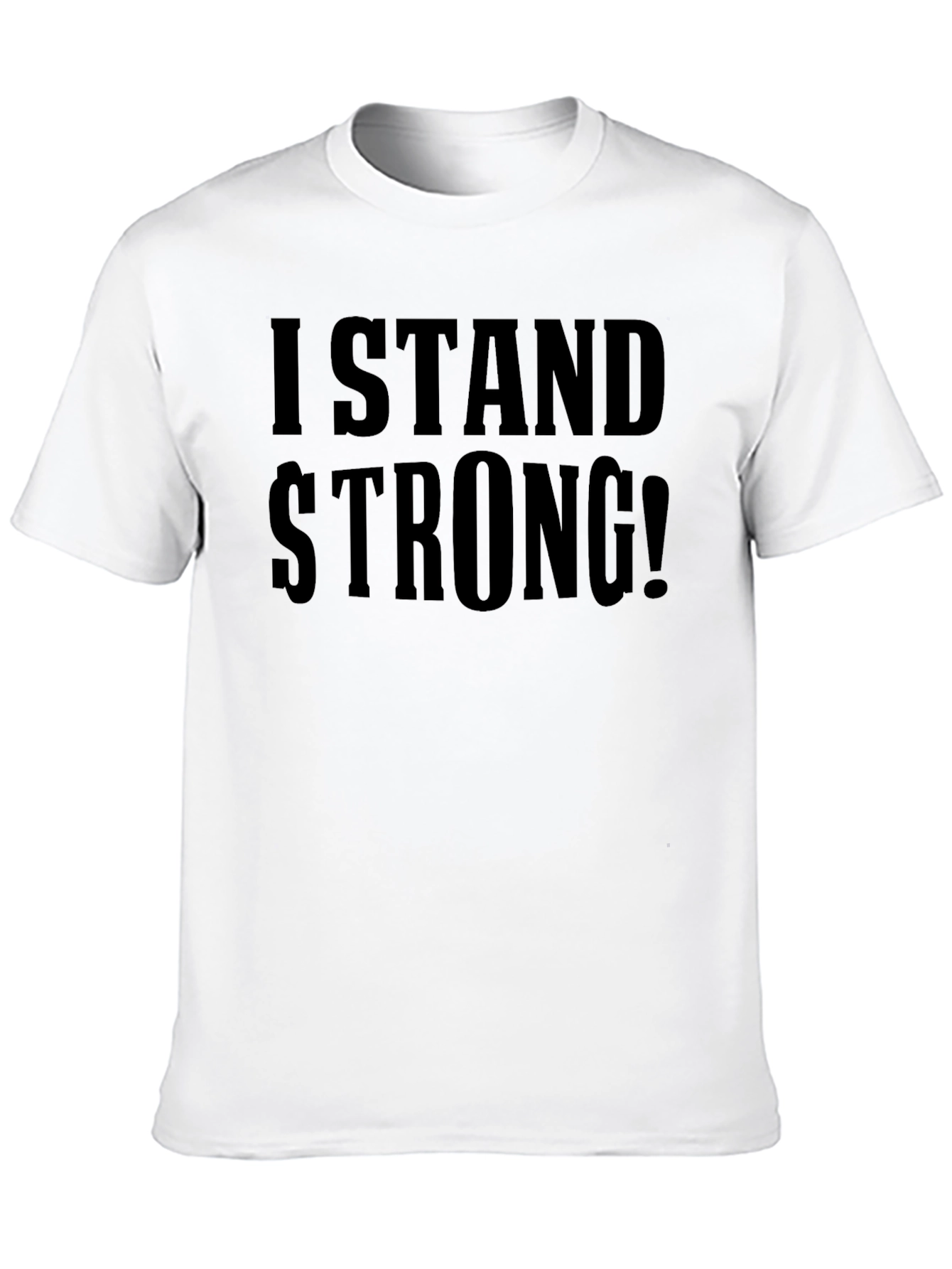 I Stand Strong! Graphic Tee