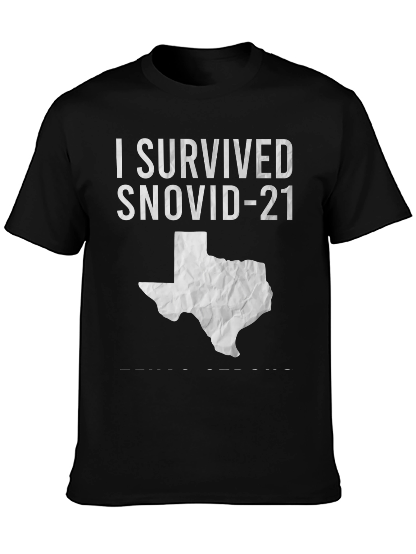 I Survived Snovid-21 Texas T-Shirt