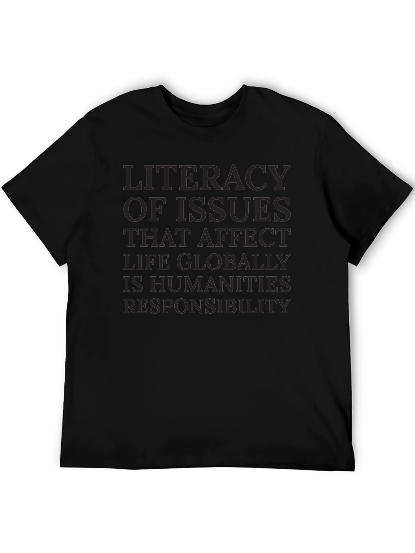 Literacy of Issues T-Shirt: Global Awareness Tee