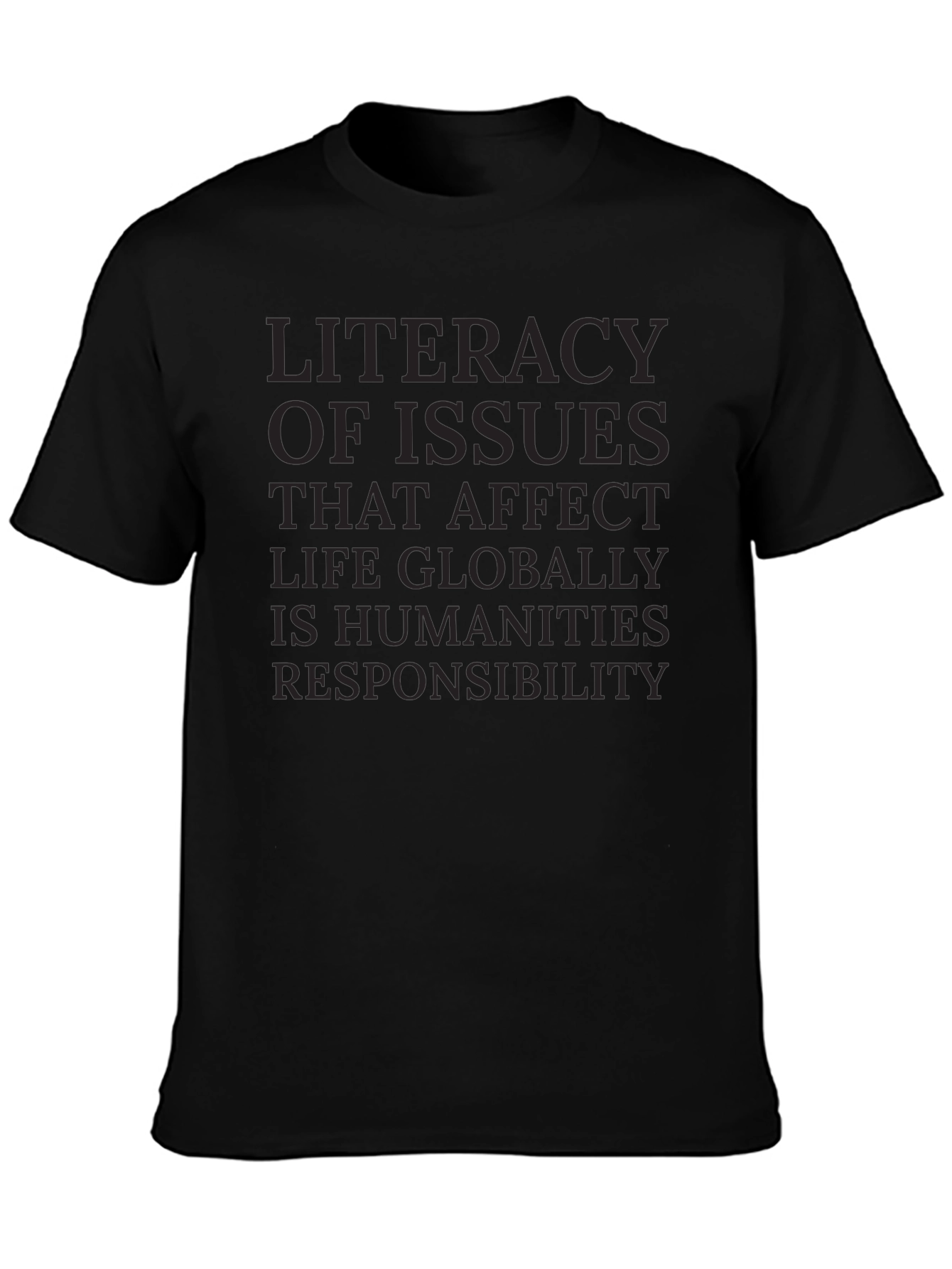 Literacy of Issues T-Shirt: Global Awareness Tee