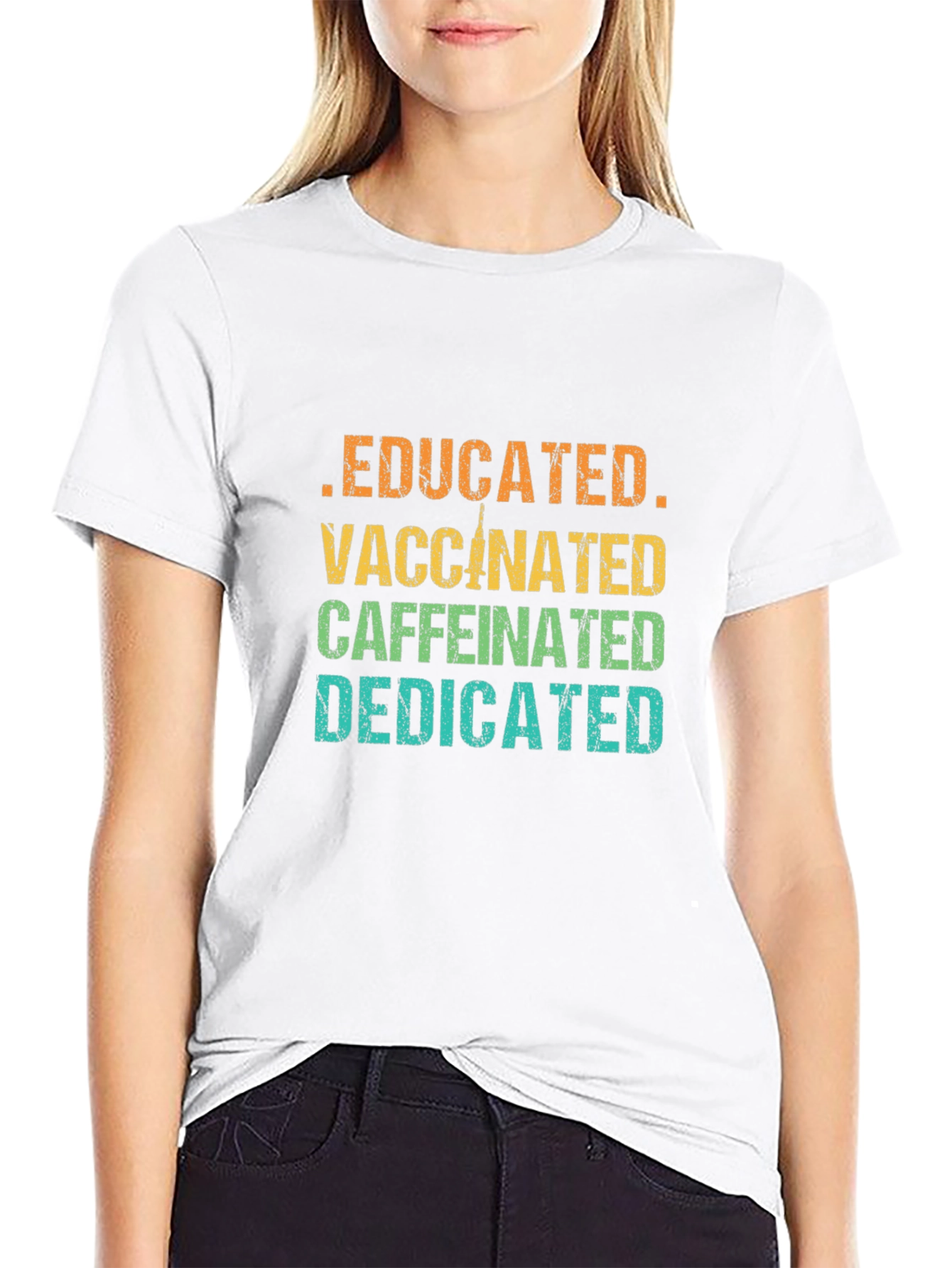 Educated Vaccinated Caffeinated Dedicated T-Shirt