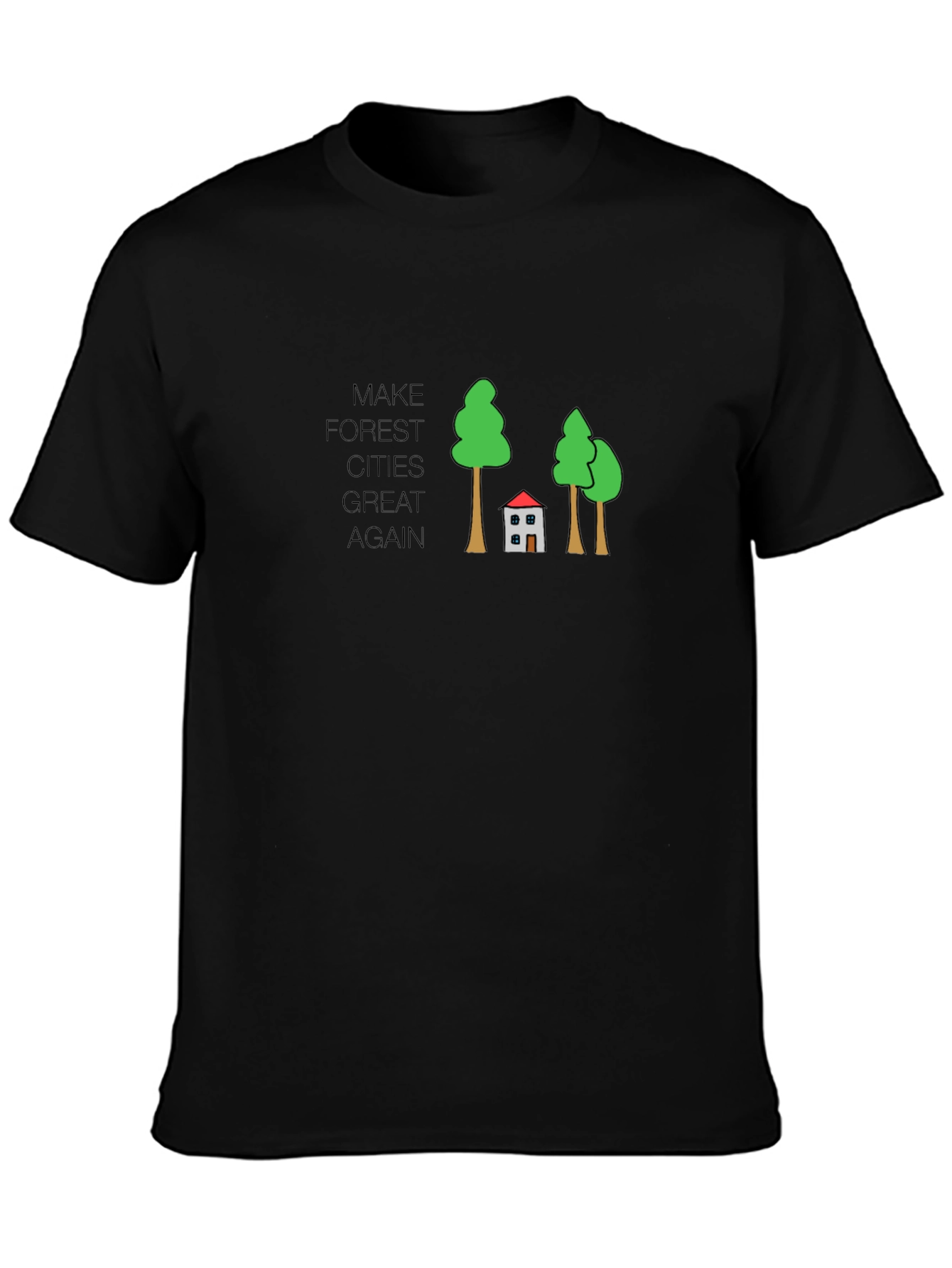 Make Forest Cities Great Again Tee