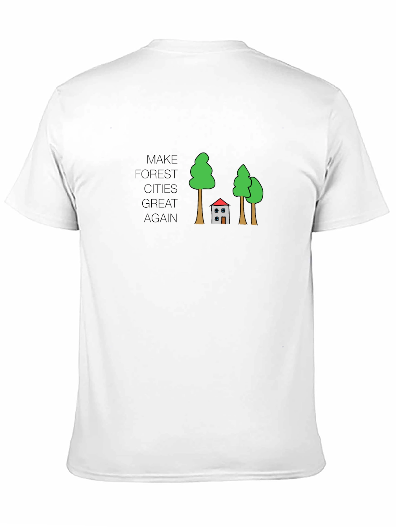Make Forest Cities Great Again Tee