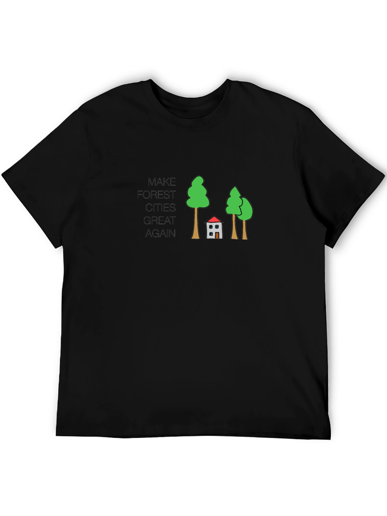 Make Forest Cities Great Again Tee