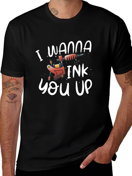 I Wanna Ink You Up Graphic Tee