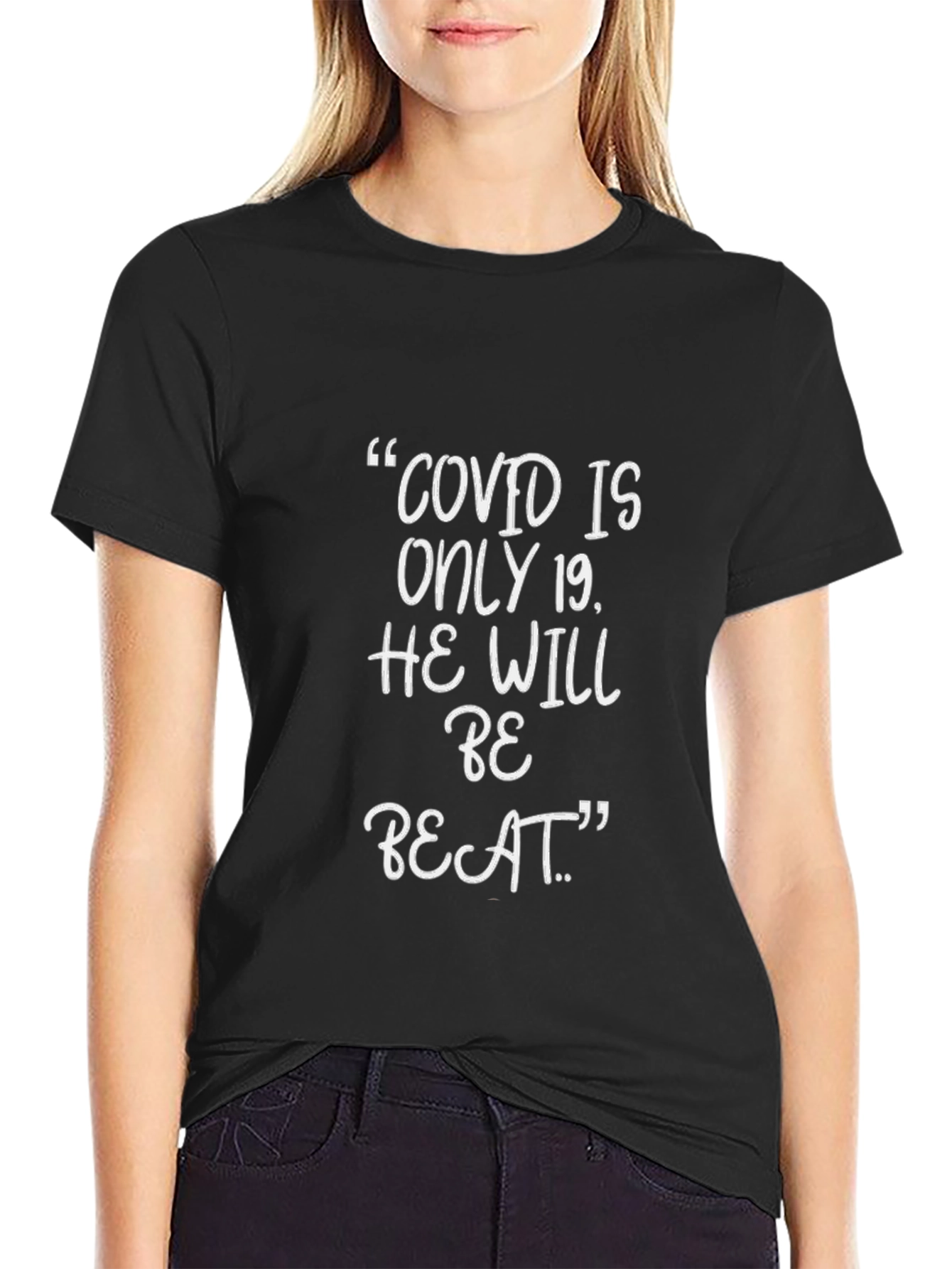 COVID is Only 19 T-Shirt