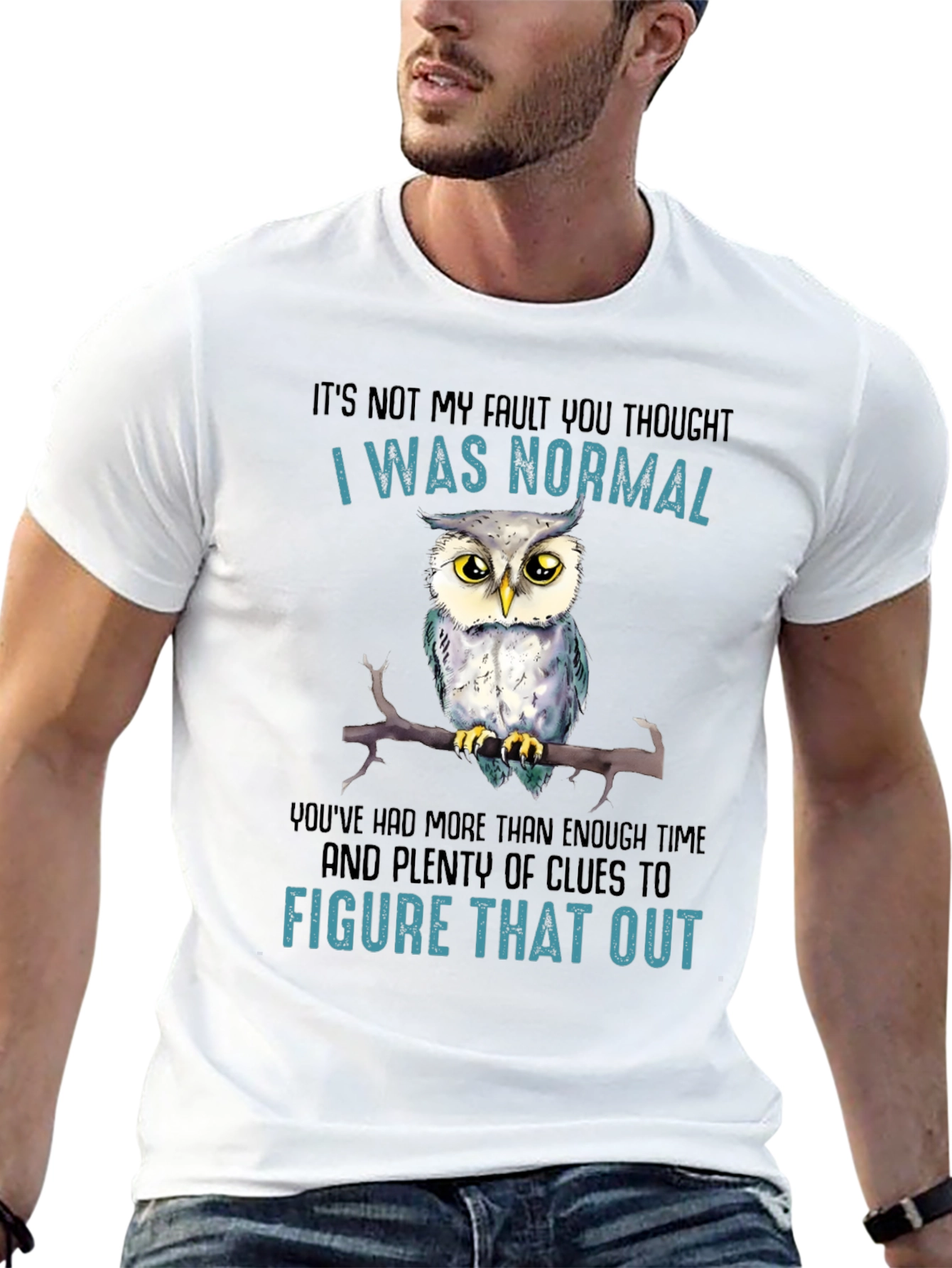 Its Not My Fault Owl T-Shirt
