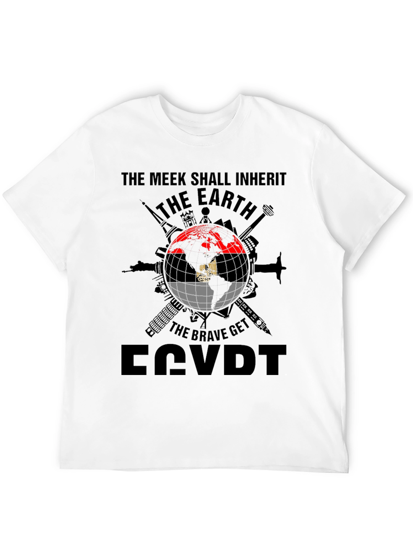 Egypt Flag Earth T-Shirt - Meek Inherit Brave Get