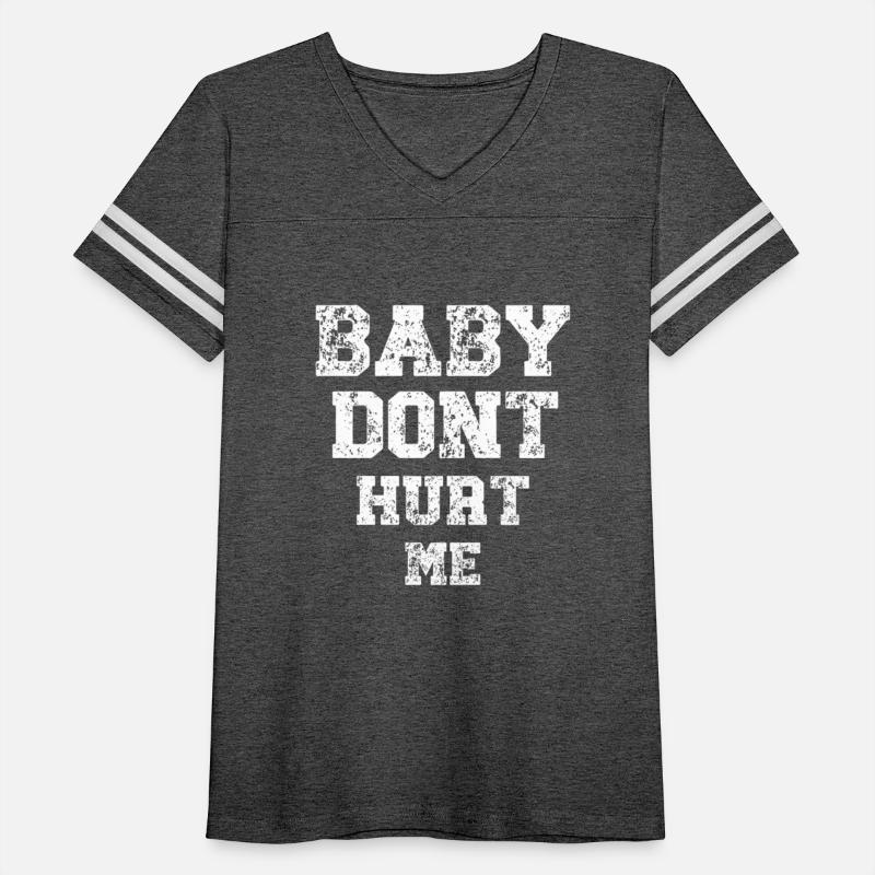 Baby Don'T Hurt Me Meme