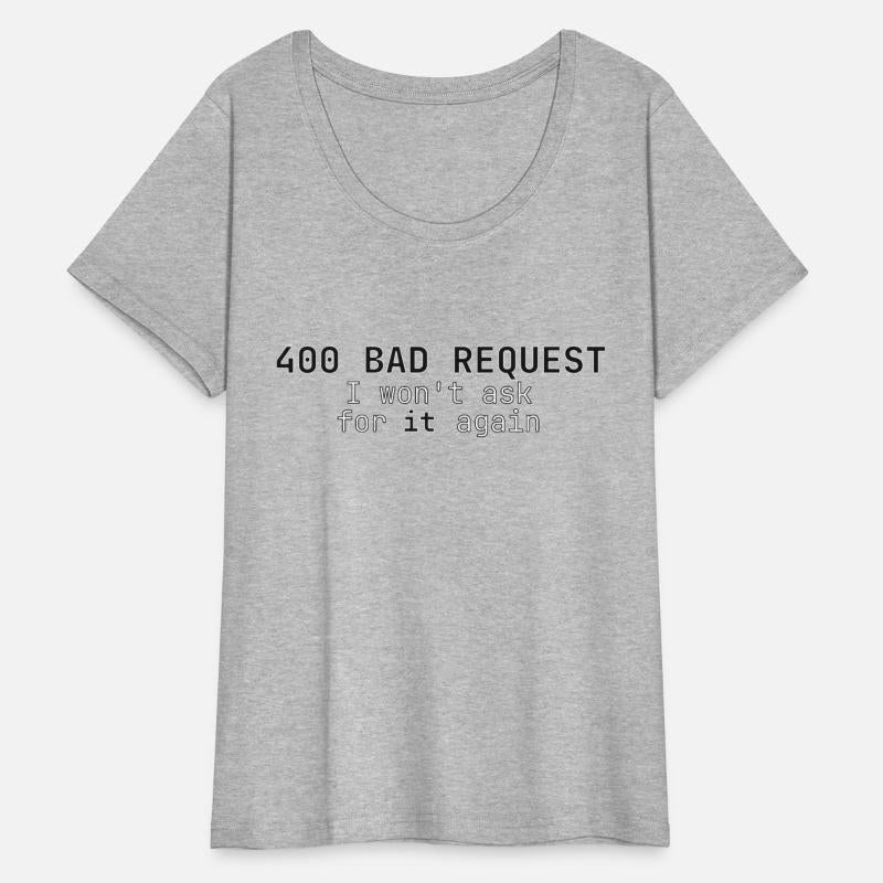 Bad Request 400 Error I wont ask for it again