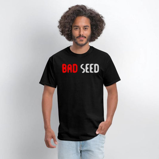 Bad Seed Sarcasm Funny Humor Saying