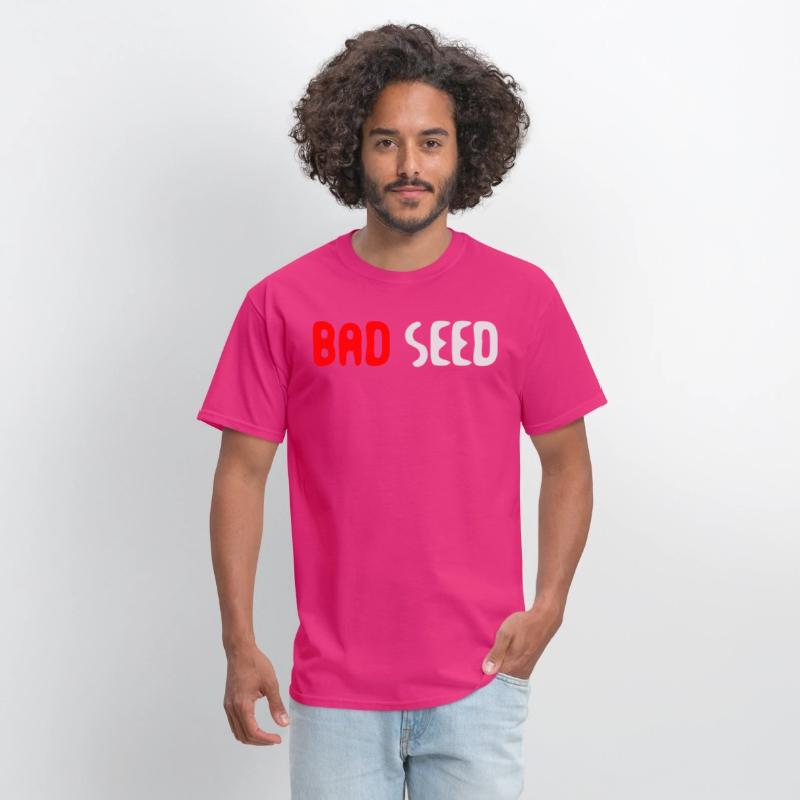 Bad Seed Sarcasm Funny Humor Saying
