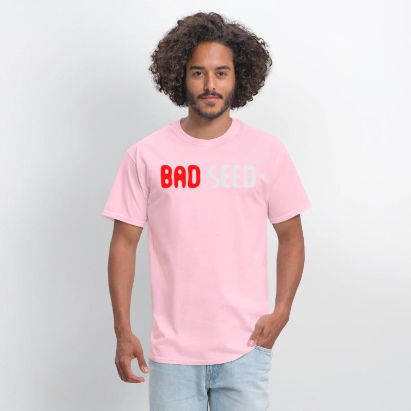 Bad Seed Sarcasm Funny Humor Saying