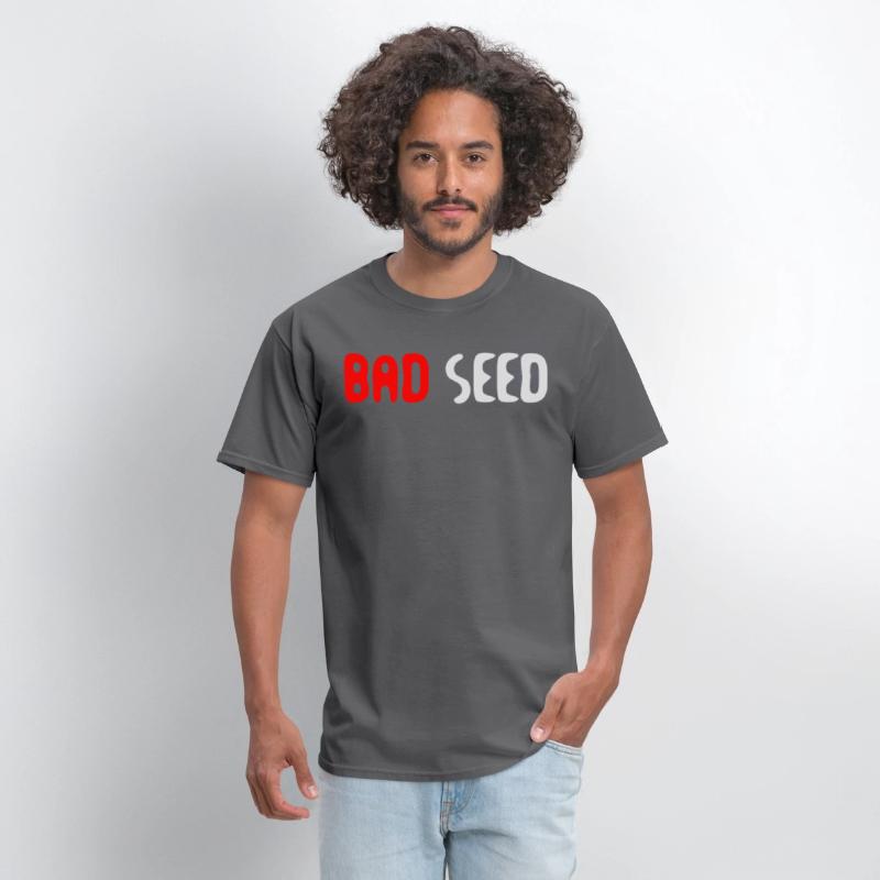 Bad Seed Sarcasm Funny Humor Saying