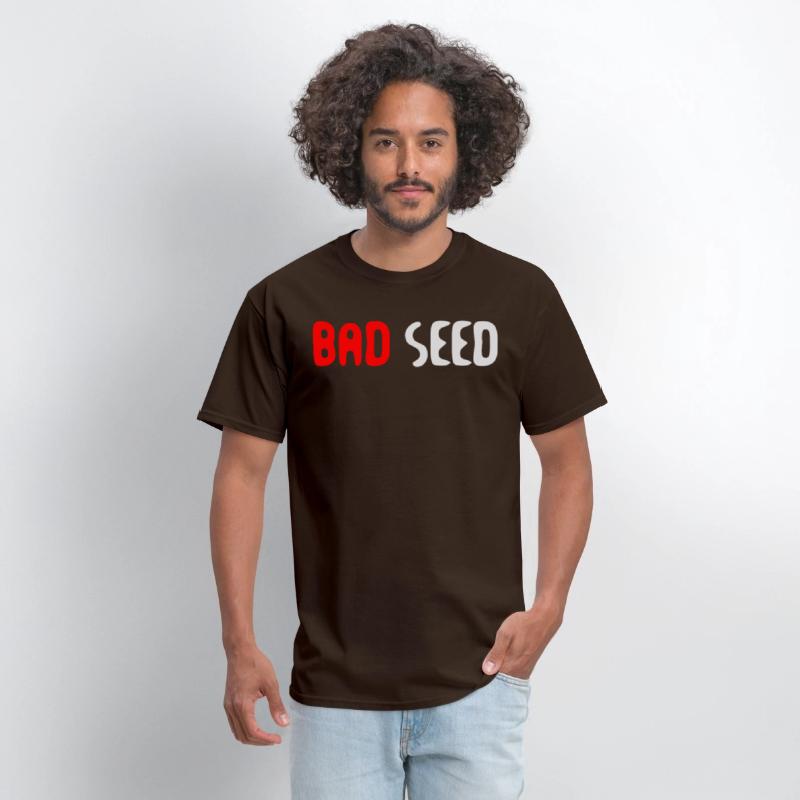Bad Seed Sarcasm Funny Humor Saying