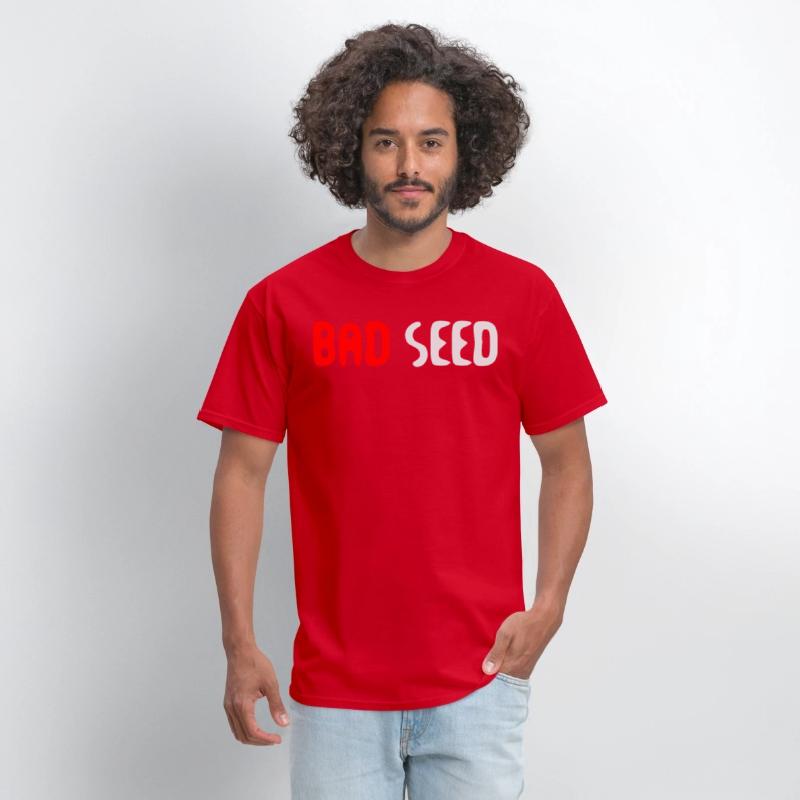 Bad Seed Sarcasm Funny Humor Saying