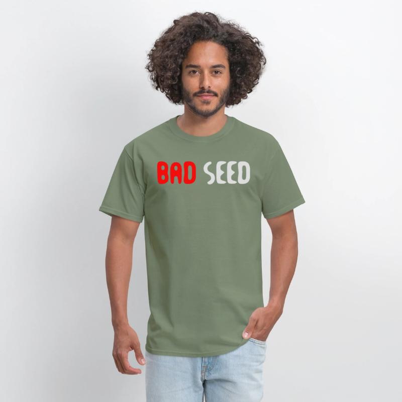 Bad Seed Sarcasm Funny Humor Saying