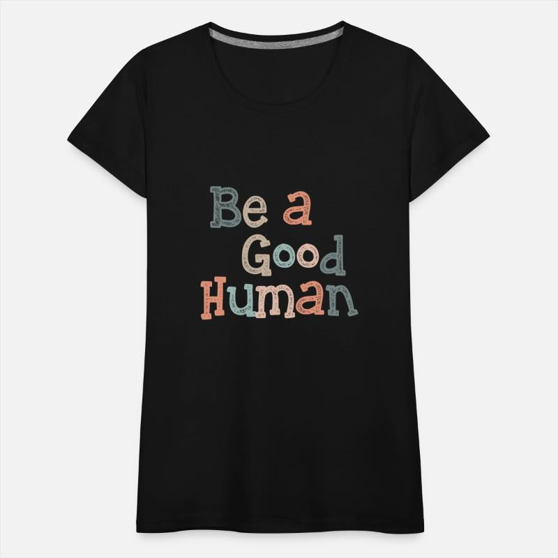 be a good human