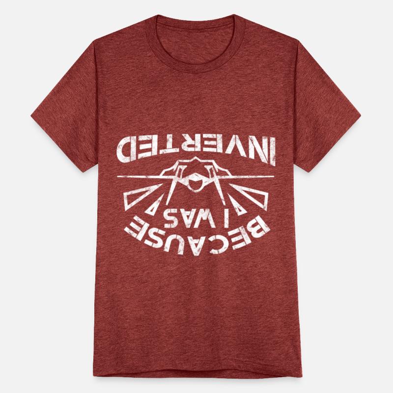 Because i was inverted fighter pilot fighter jet