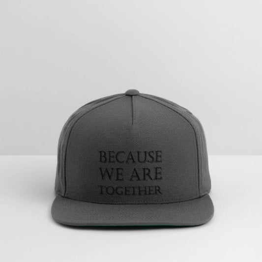 because we are together