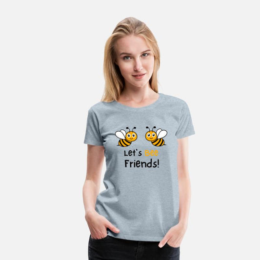 Bee Lovers Honey Bee T-Shirt, Let's Bee Friends