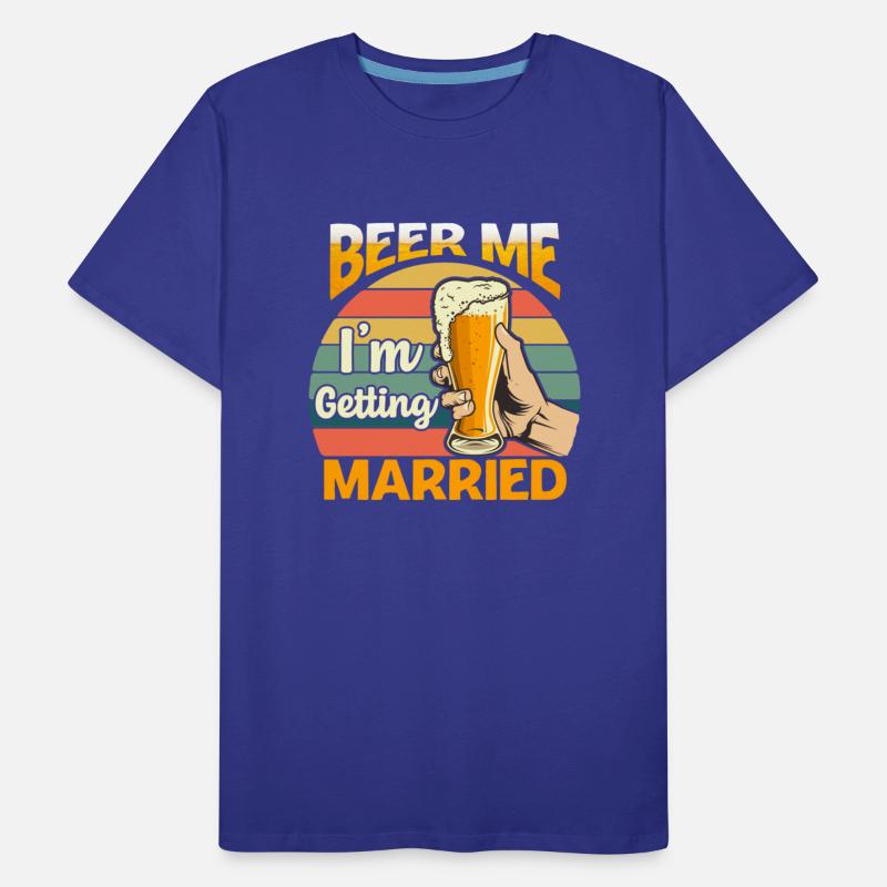 Beer Me I'm Getting Married