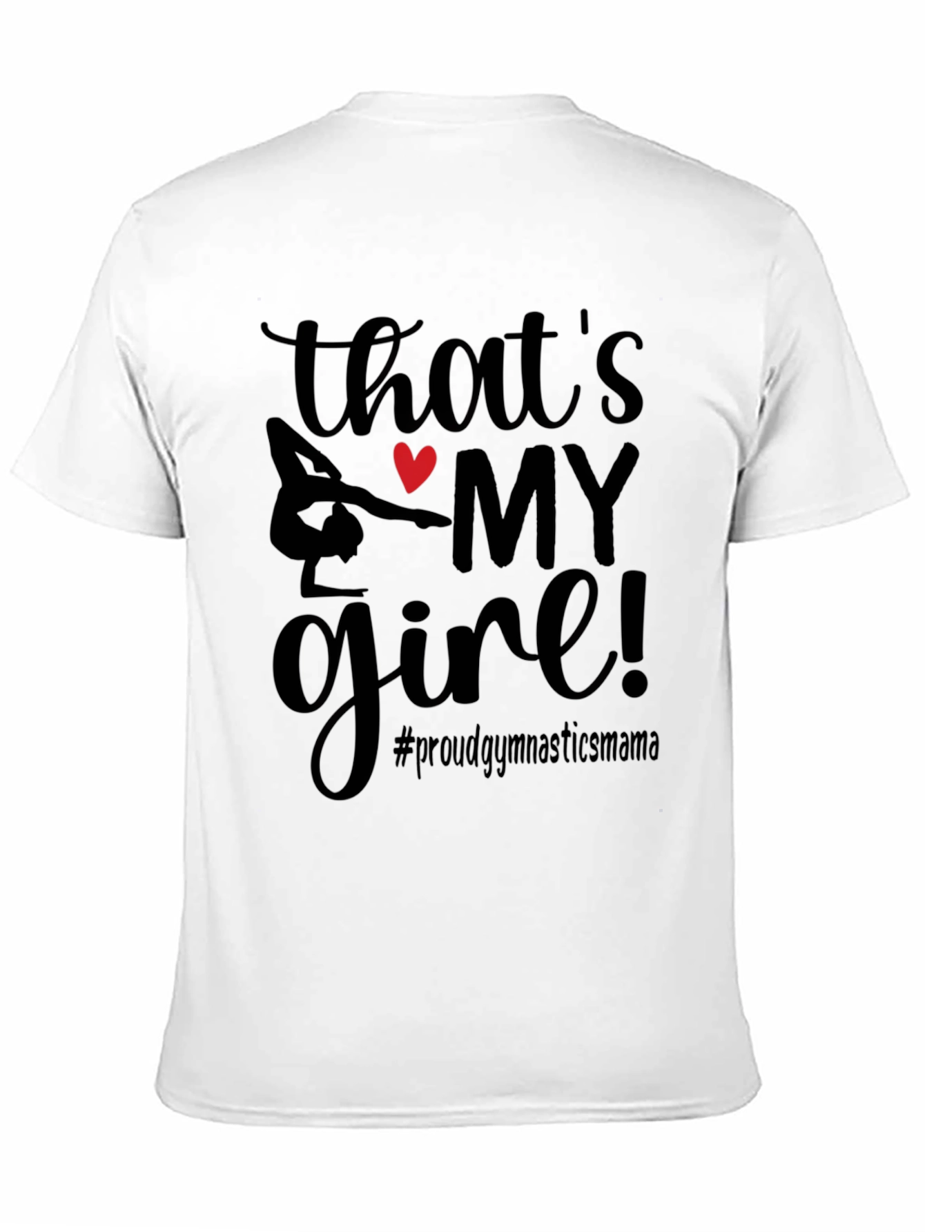 Thats My Girl Gymnastics Mama T-Shirt
