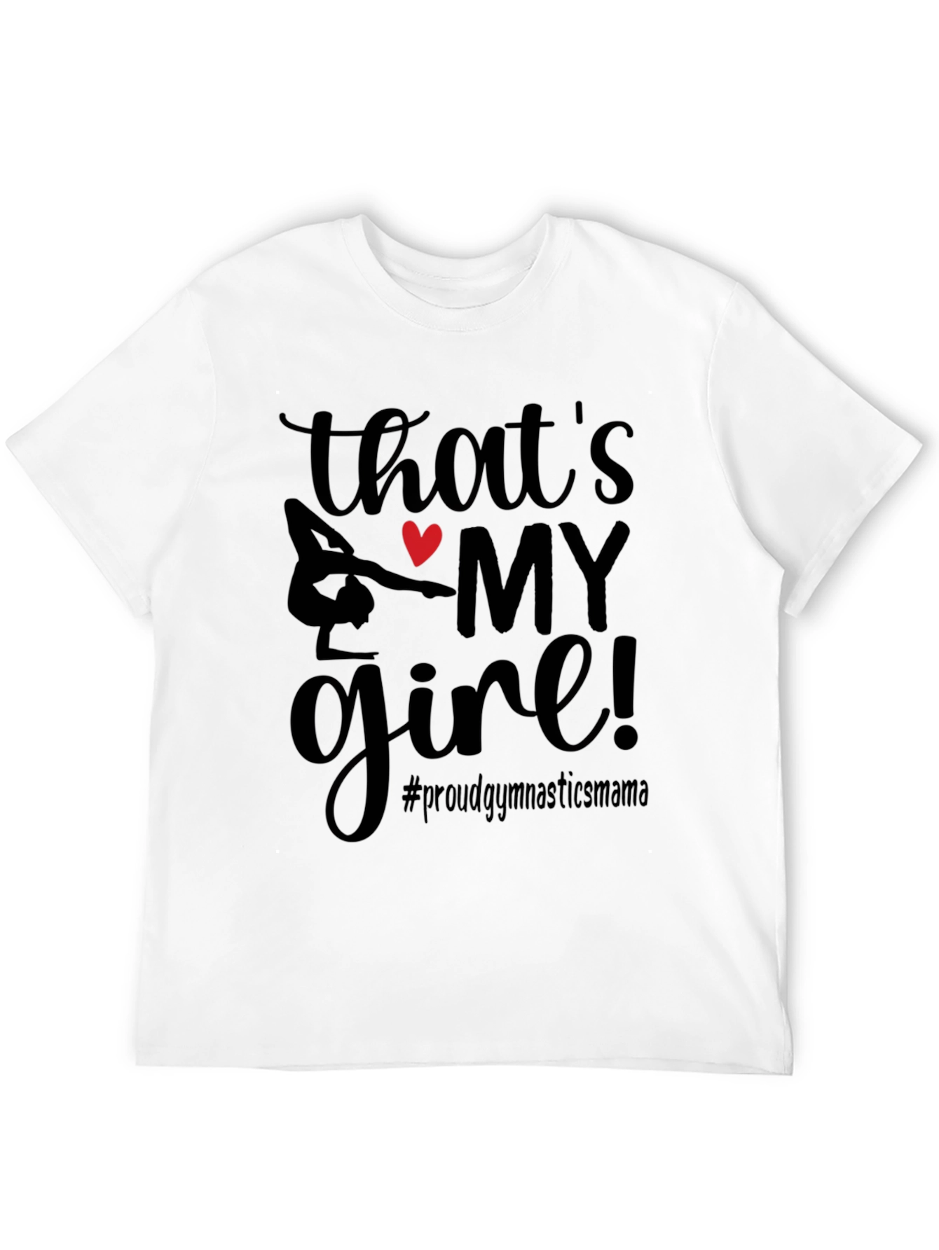 Thats My Girl Gymnastics Mama T-Shirt