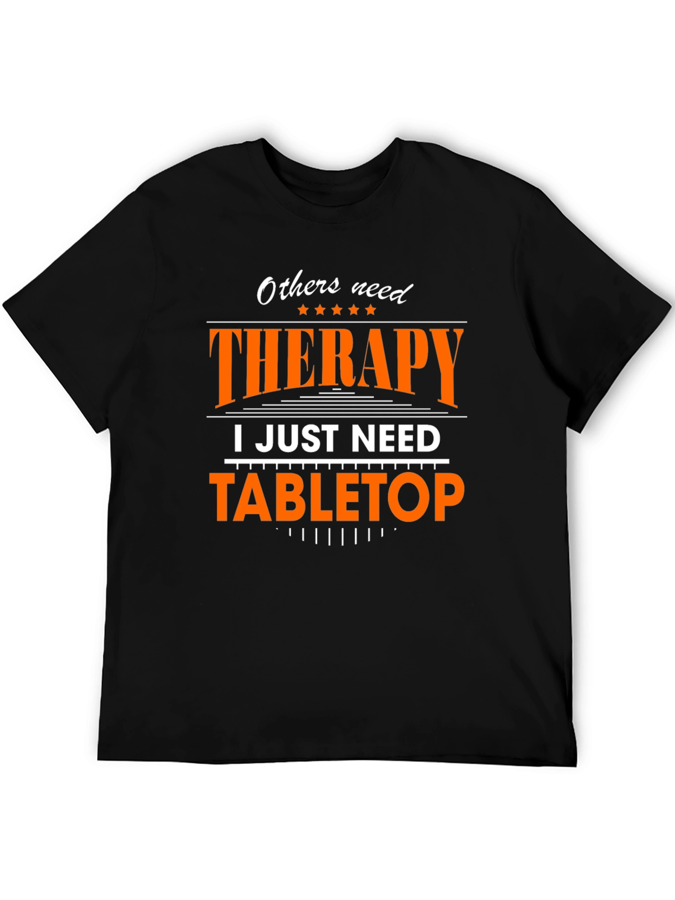 Therapy Tabletop Gamer T-Shirt