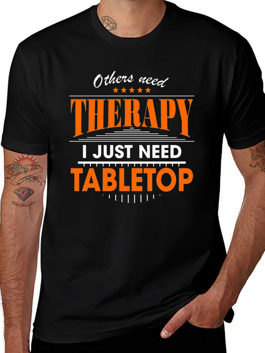 Therapy Tabletop Gamer T-Shirt