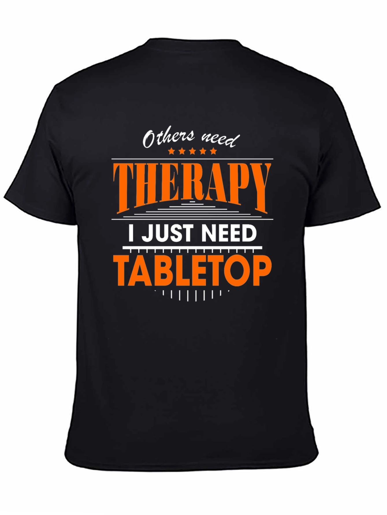 Therapy Tabletop Gamer T-Shirt