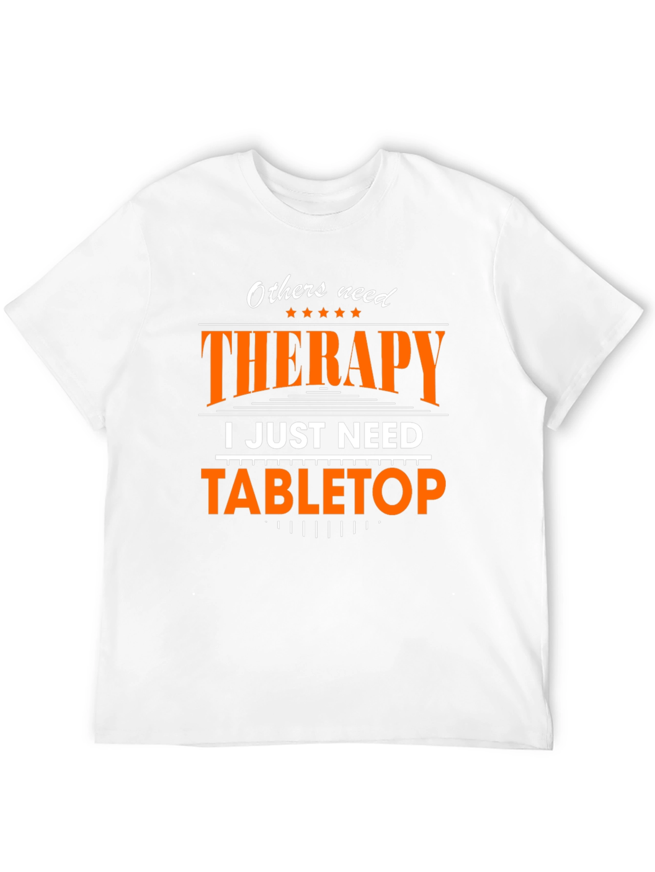 Therapy Tabletop Gamer T-Shirt