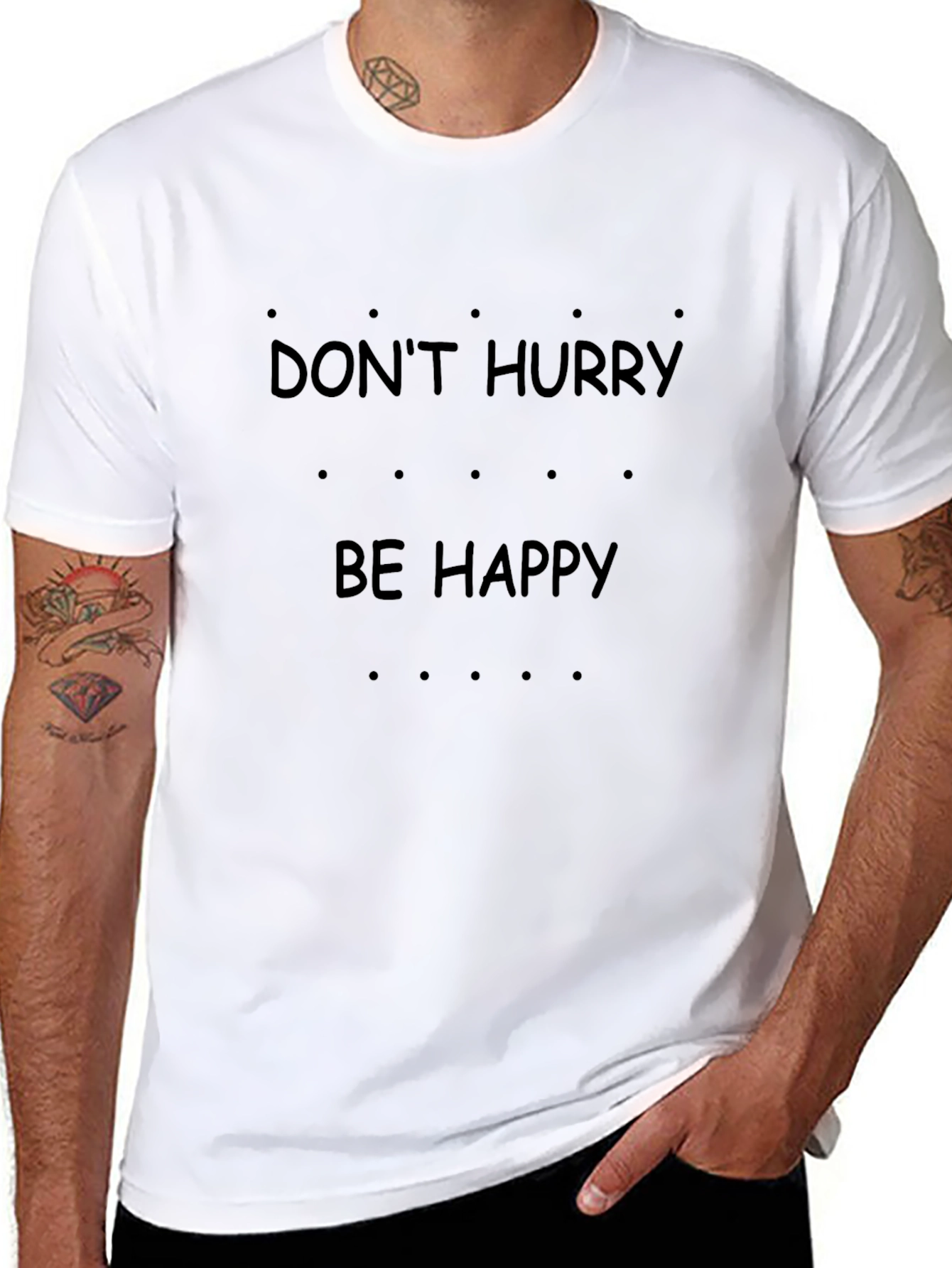 Dont Hurry Be Happy Black T-Shirt