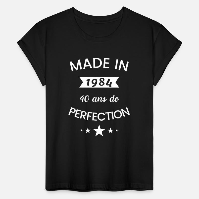 Born in 1984 birthday humour 40 years perfection