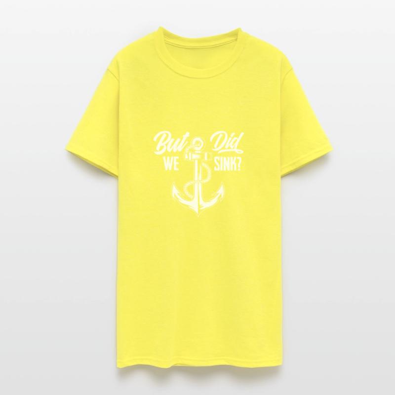But Did We Sink - Funny Boat Owner Gift Boater Cru