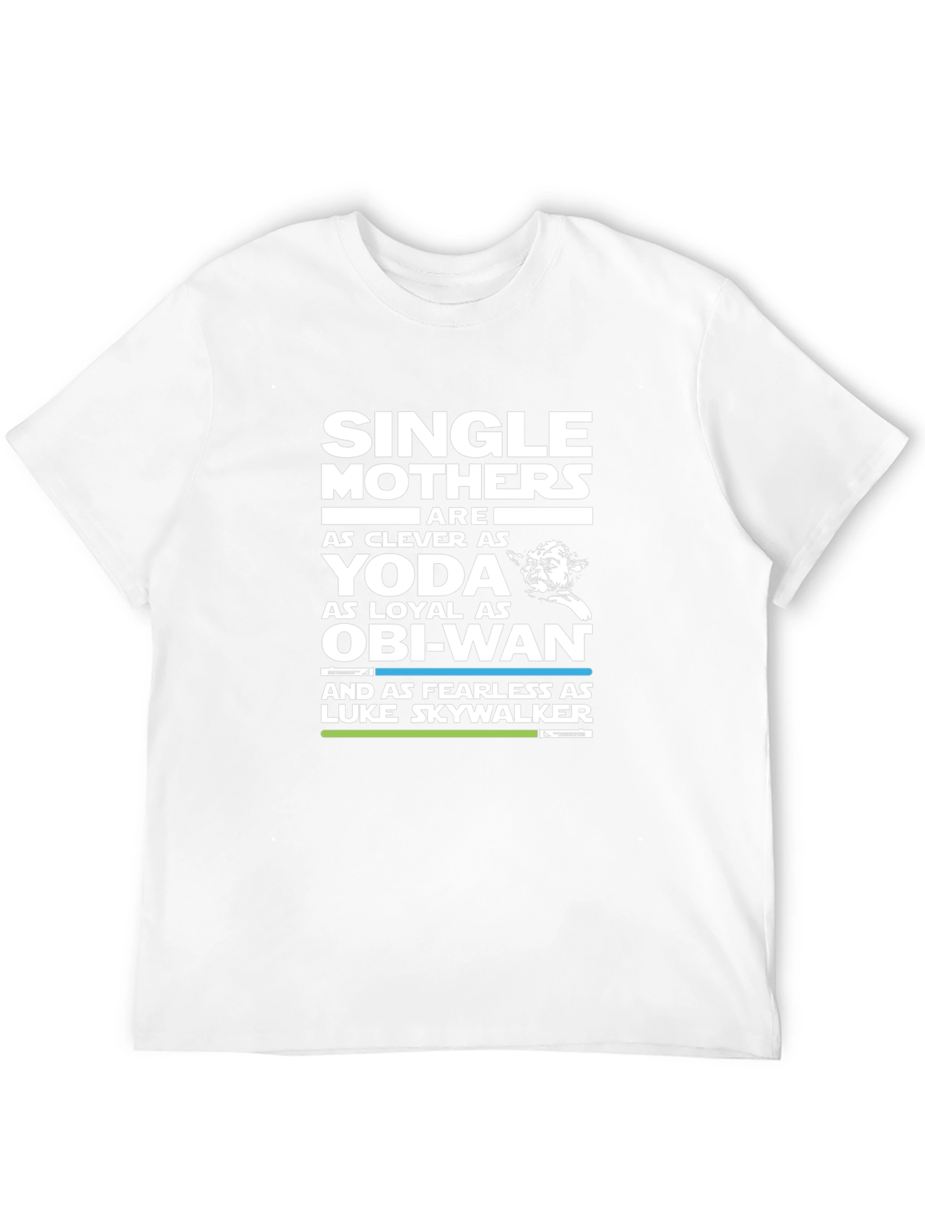 Single Mothers Star Wars T-Shirt