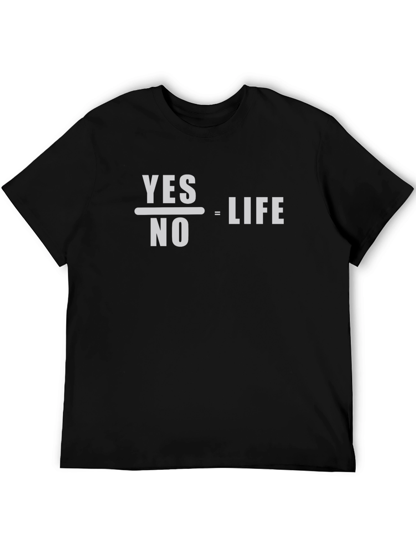 Yes Over No Equals Life Graphic Tee