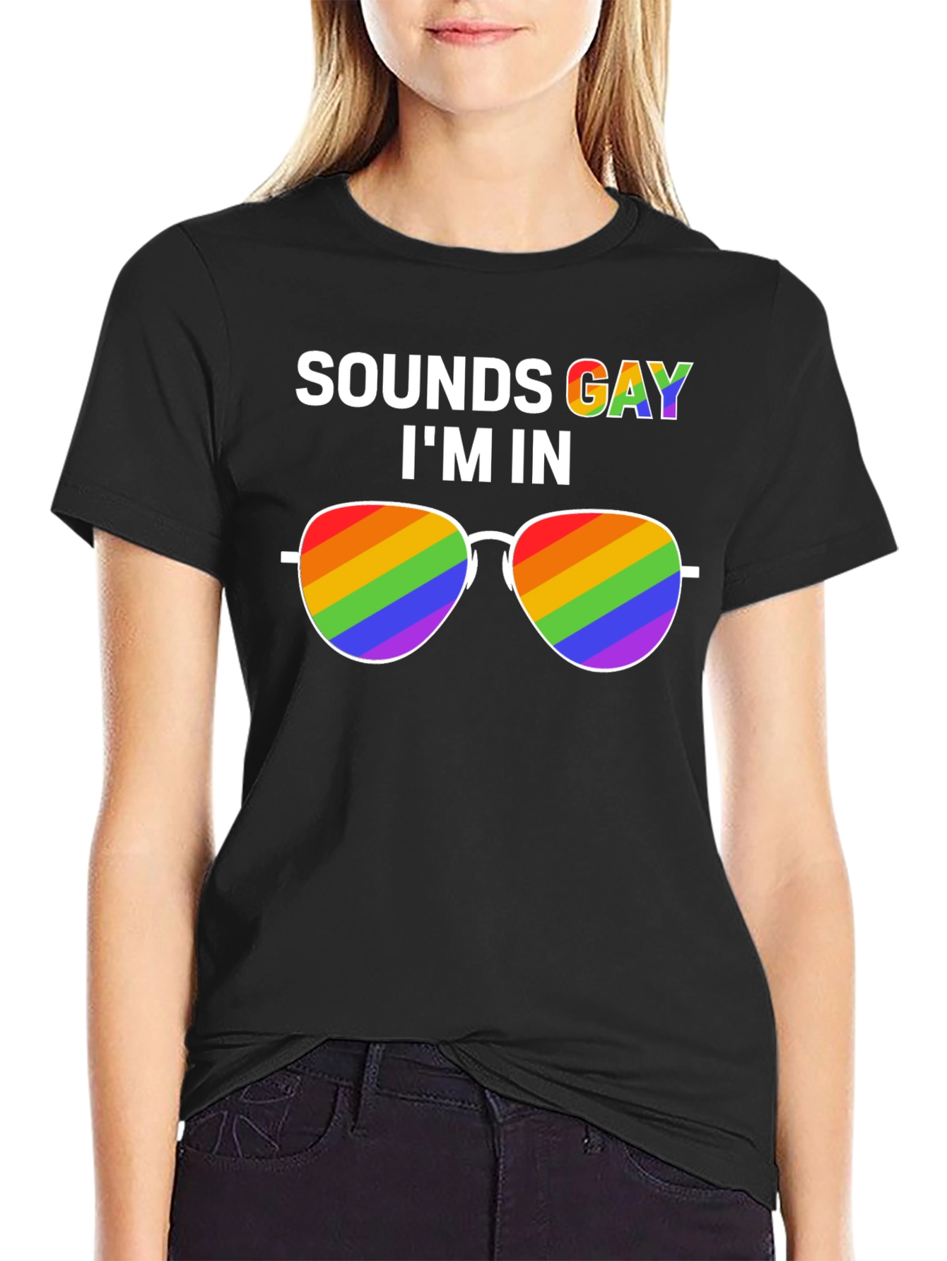 Sounds Gay Im In T-Shirt