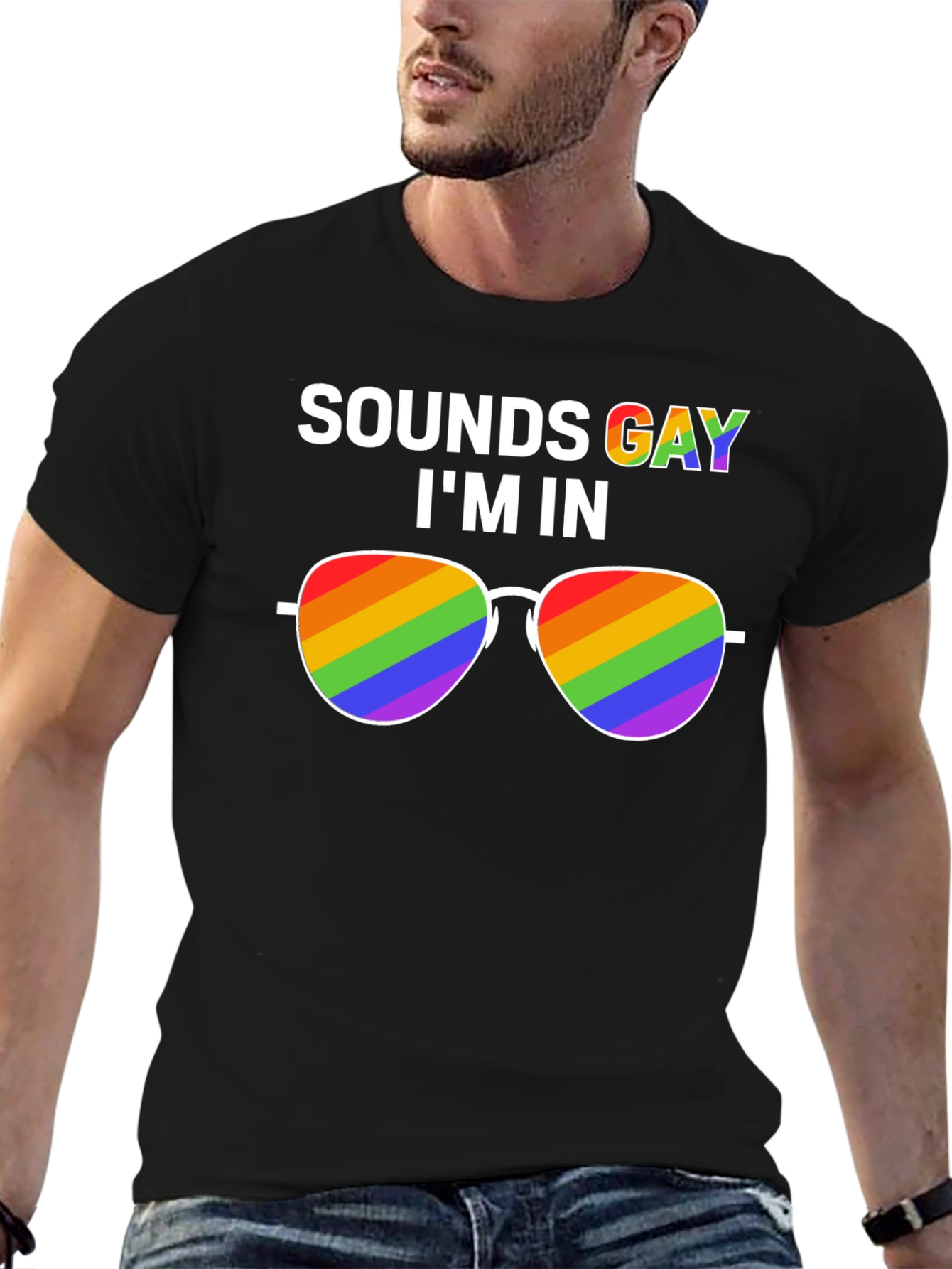 Sounds Gay Im In T-Shirt
