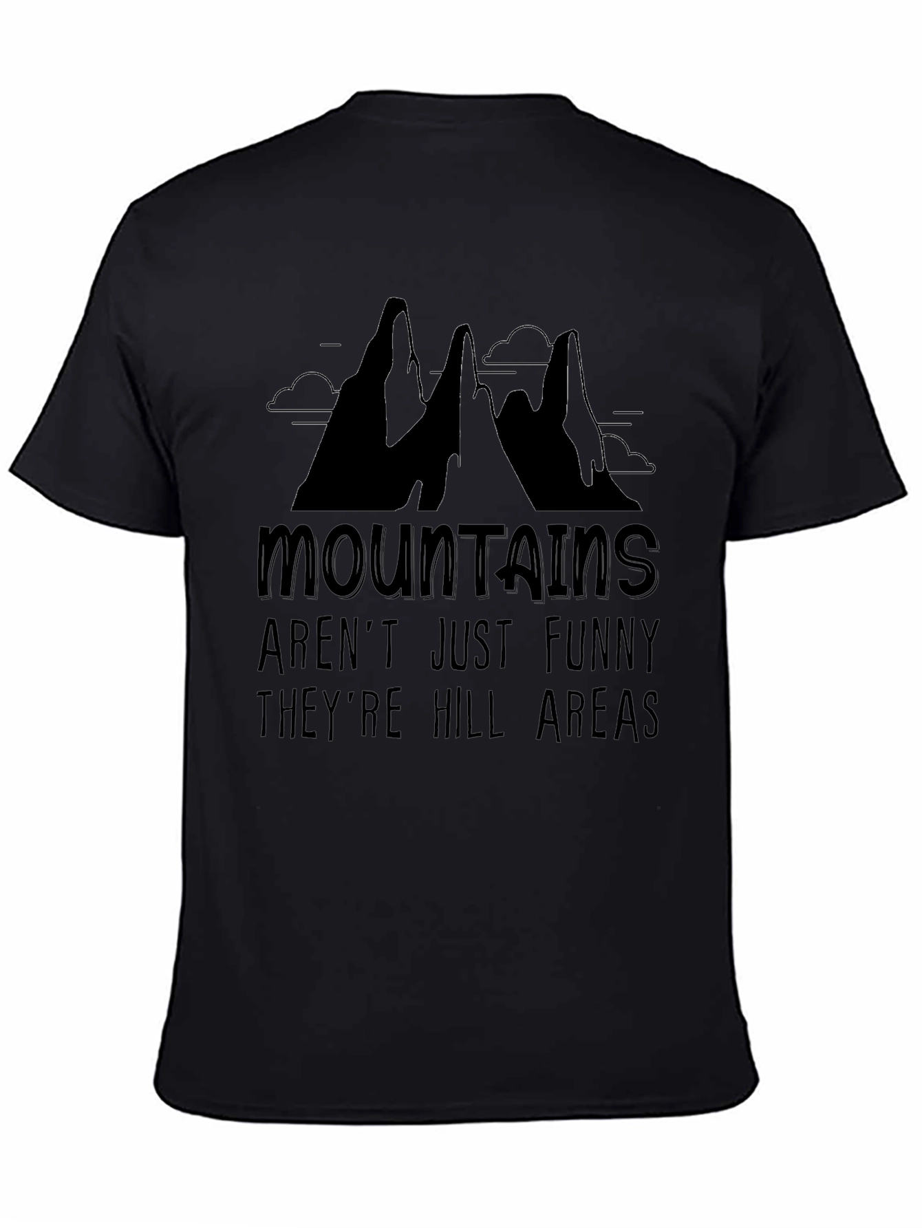 Mountains Funny Hill Areas Mens Black T-Shirt