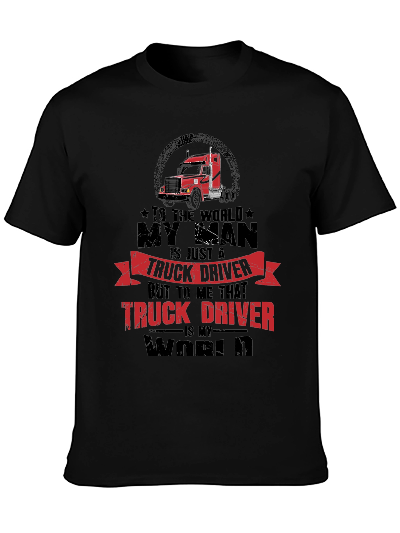 Truck Driver Graphic Tee - My World
